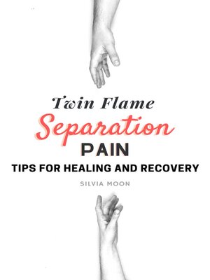 cover image of Twin Flame Separation Pain